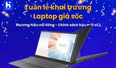 Hi FPT khai trương gian hàng Laptop chính hãng với nhiều chính sách giá và hậu mãi